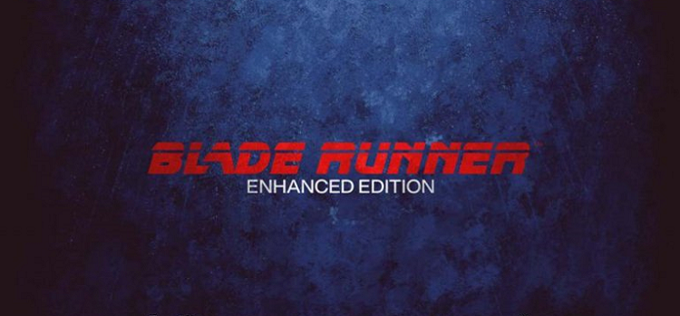 Klasik Blade Runner Oyunu Enhanced Edition ile Yeniden Geliyor!