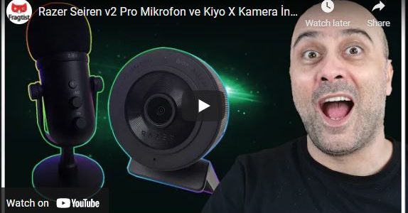 Razer Seiren v2 Pro Mikrofon ve Kiyo X Kamera İncelemesi