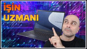 Asus Expertbook B5 İnceleme