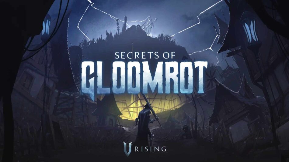 V Rising Secrets of Gloomrot