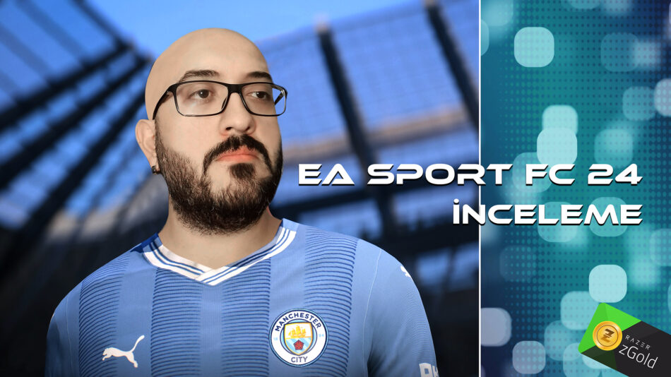 EA Sports FC 24 incelemesi