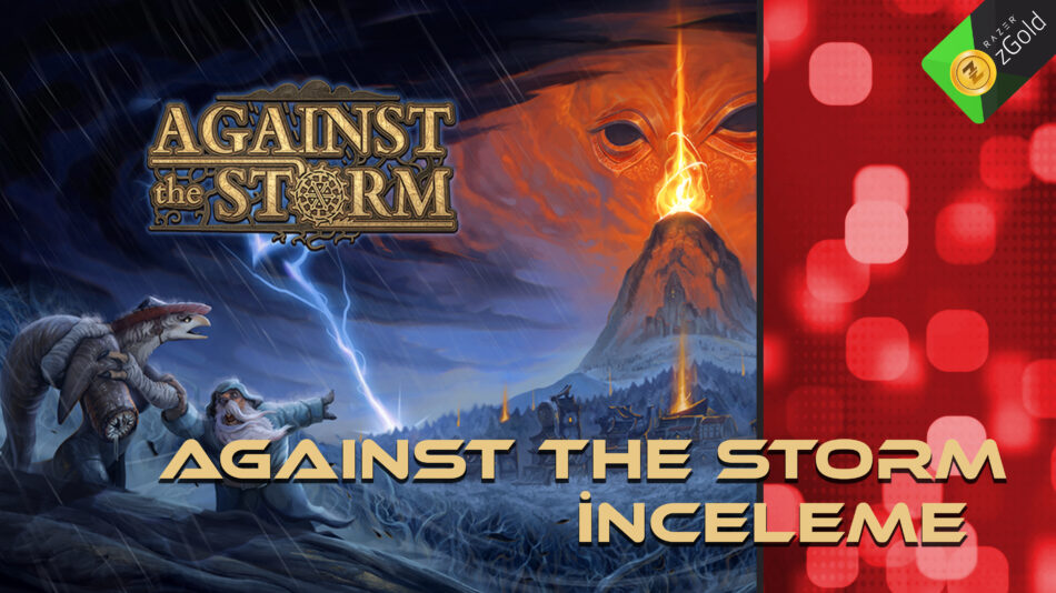 Aganist The Storm İncelemesi