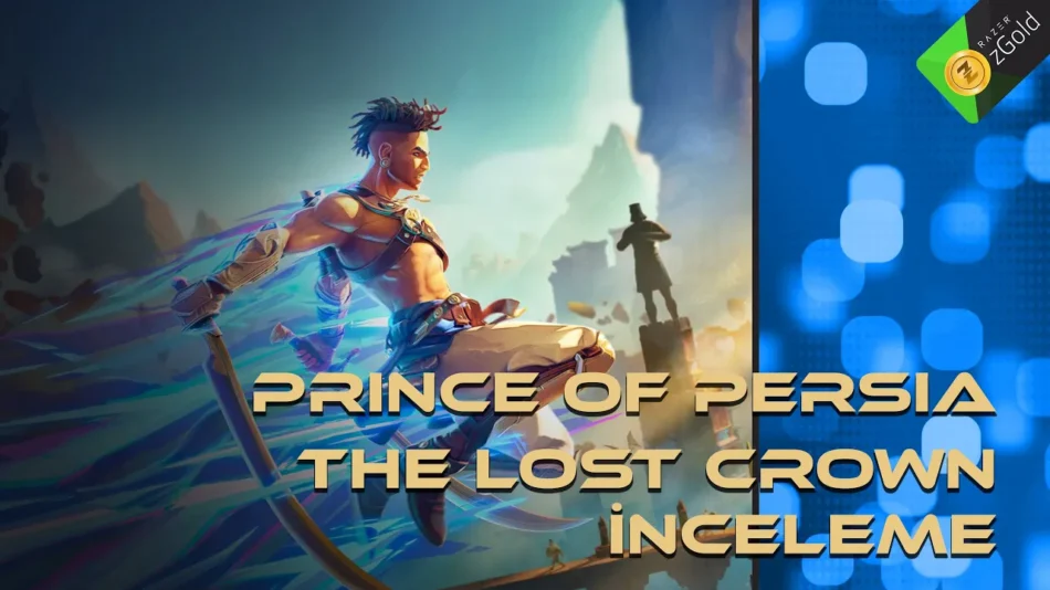 Prince of Persia: The Lost Crown İncelemesi