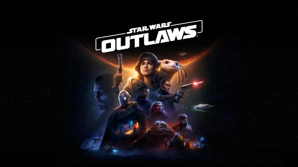 Star Wars Outlaws Çıkış Tarihi Duyuruldu! Ön Siparişe Açıldı