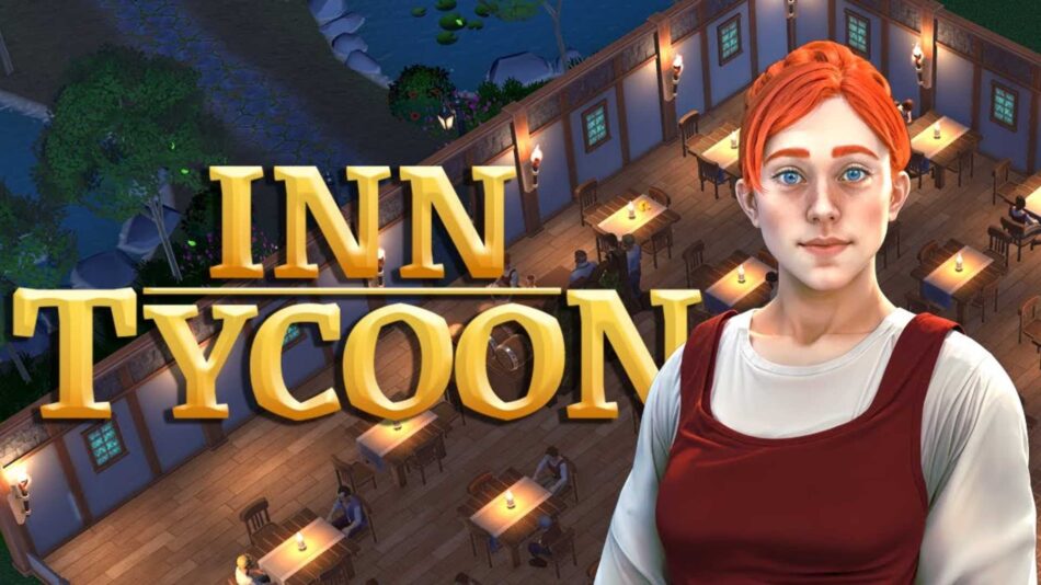Orta Çağın En Güzel Hanını Siz İşletin: Inn Tycoon Tam Sürümüyle Çıktı