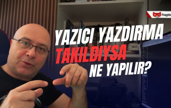 Yazdırma Sorunu! Silmeye Çalıştığınız İş Neden Kalıyor Bilinmeyen Hata.